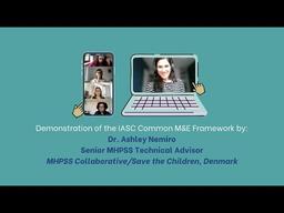 Demonstration of the IASC Common M&E Framework by Ashley Nemiro